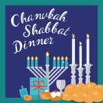 Chanukah Shabbat Dinner - Sold Out