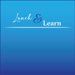 Lunch & Learn