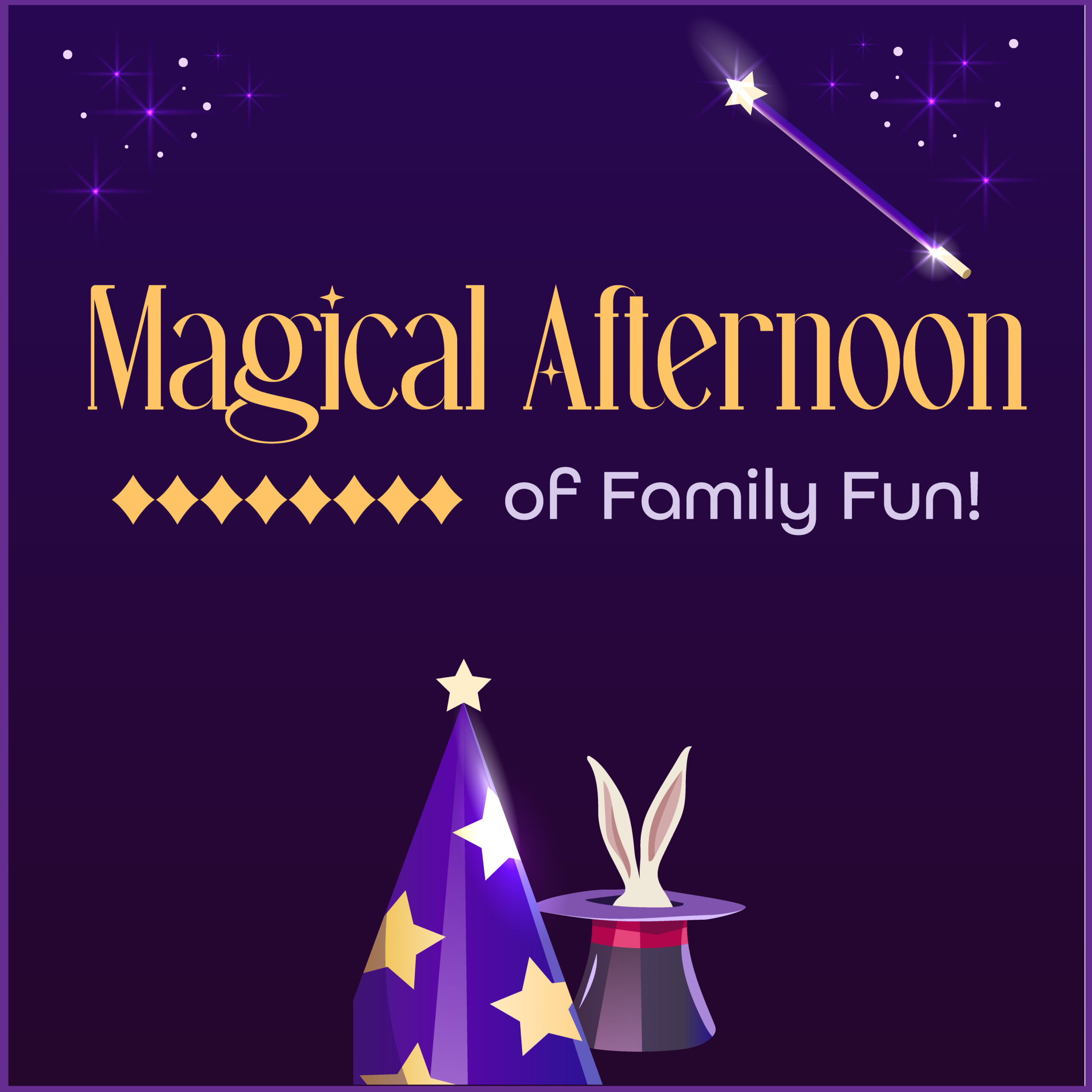 Magical Afternoon of Family Fun!